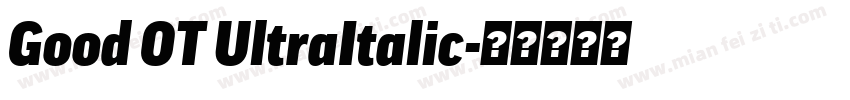 Good OT UltraItalic字体转换